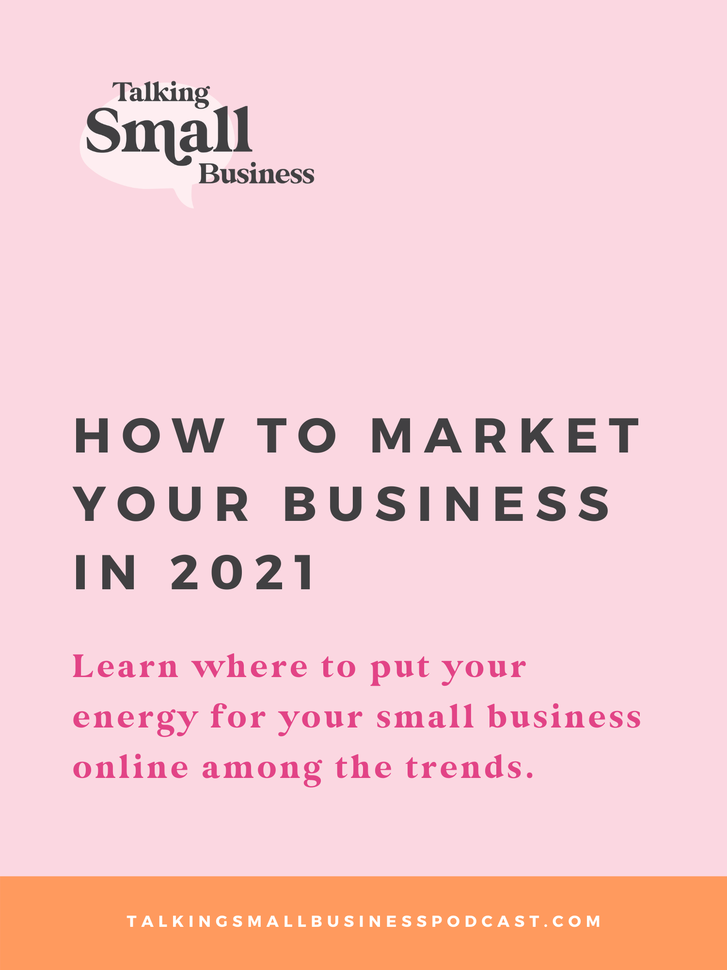 How to market your business in 2021