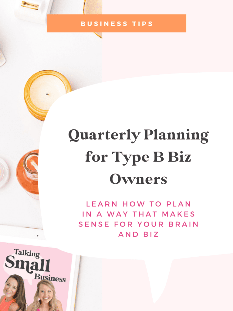 tips for quarterly planning as a Type B small business owner