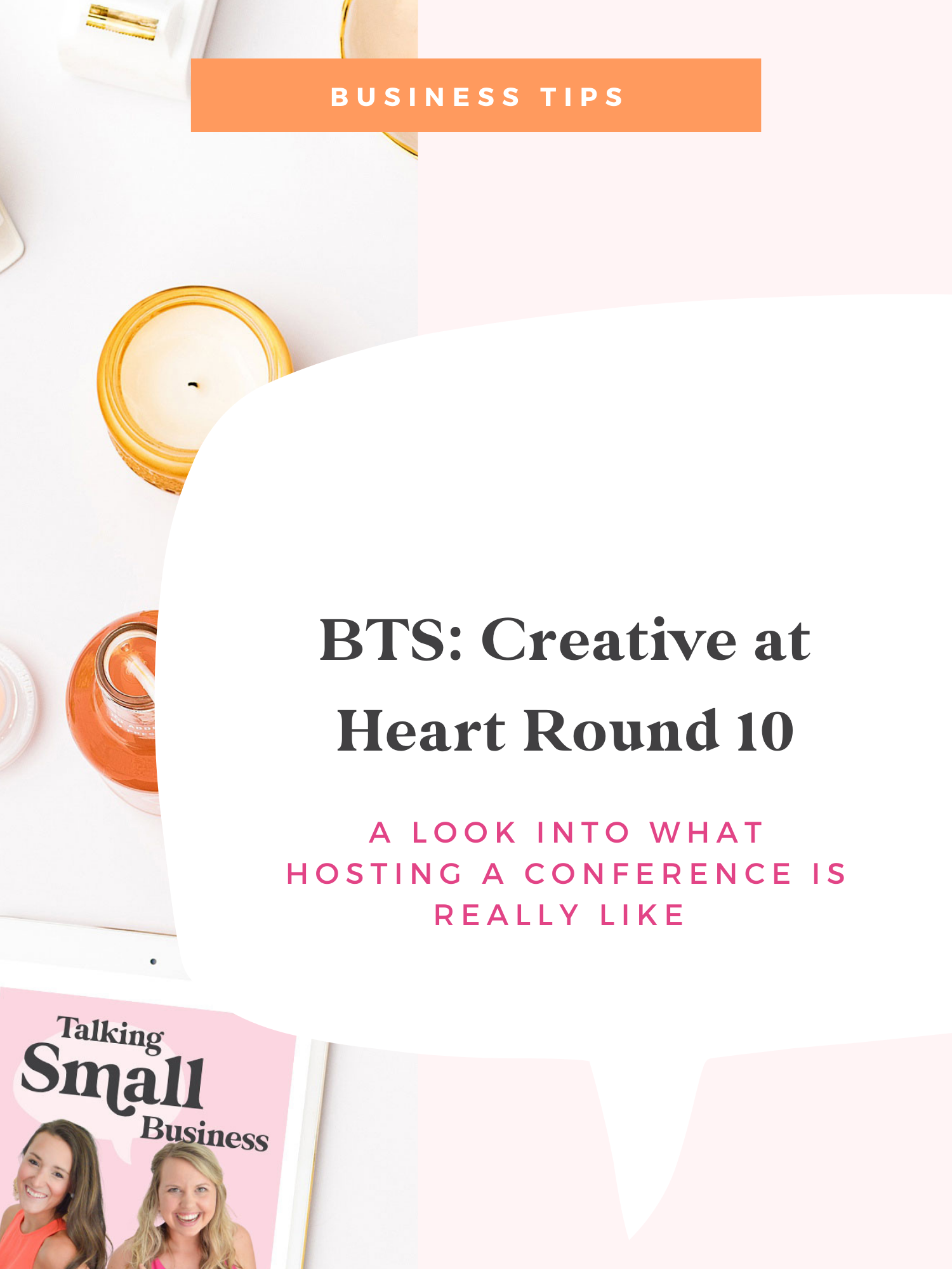 a look at hosting a conference in 2021, behind the scenes Creative at Heart