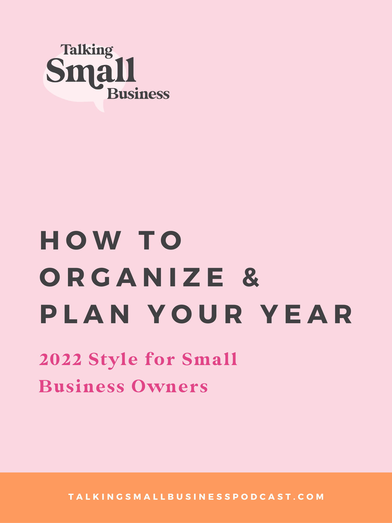 Yearly Planning for Small Business Owners: How to Organize and Plan Your Year, tips shared on Talking Small Business