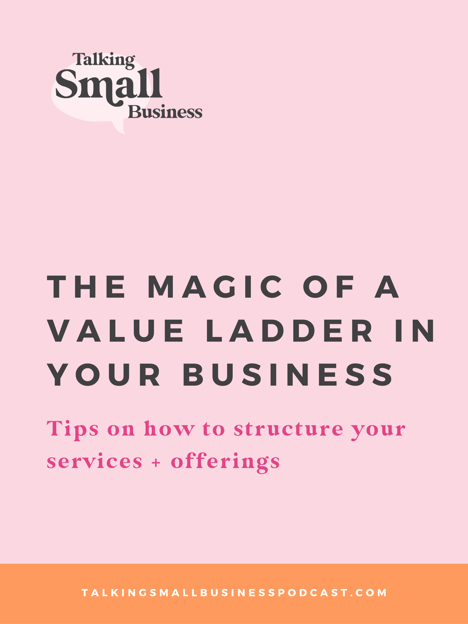The Magic of a Value Ladder in Your Business: Kat Schmoyer and Megan Martin discuss how to strategically present your offerings