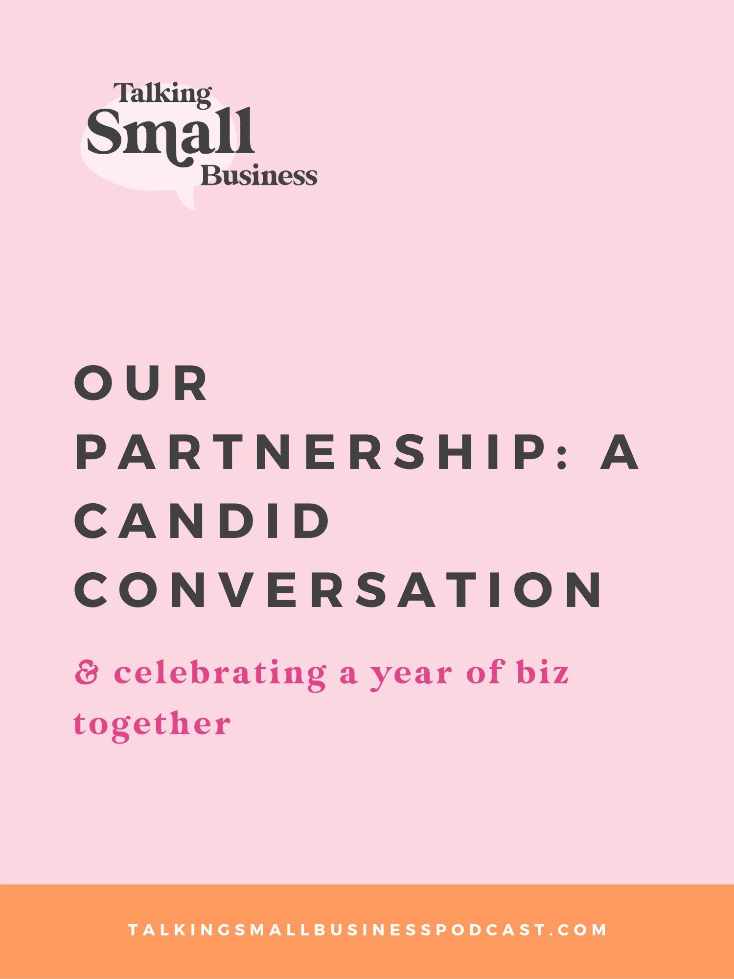 Our partnership: Kat and Megan have a candid conversation about working together for the last year on the Talking Small Business podcast